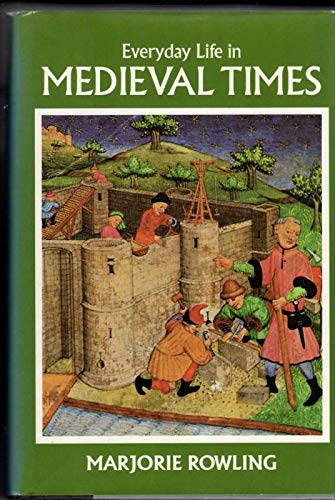 Stock image for Everyday Life in Medieval Times for sale by Cheryl's Books