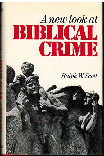 Imagen de archivo de A New Look at Biblical Crime a la venta por Bank of Books