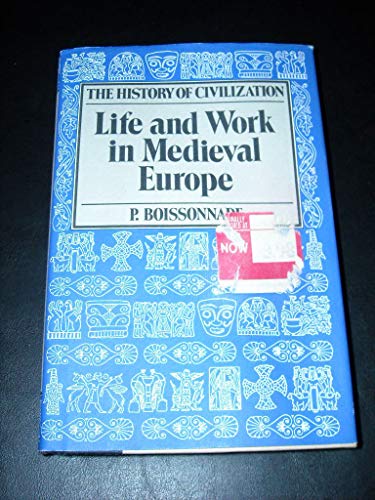 Life and Work in Medieval Europe