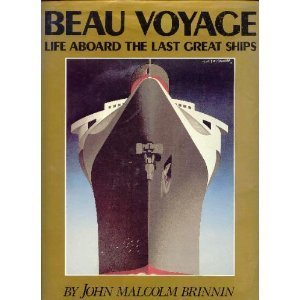 Beispielbild fr Beau Voyage: Life Aboard Last Great Ships zum Verkauf von SecondSale