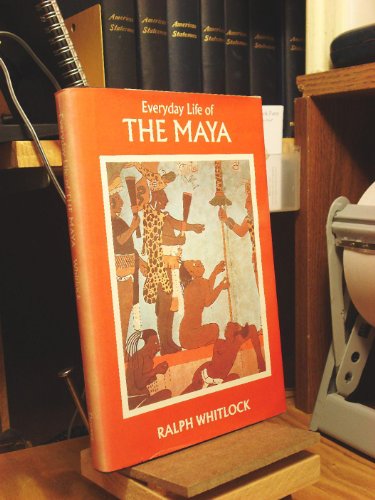 Beispielbild fr Everyday Life of the Maya zum Verkauf von WorldofBooks
