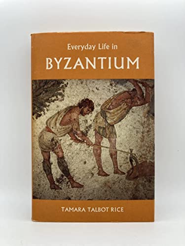 Stock image for Everyday Life in Byzantium for sale by HPB-Ruby