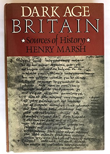 Stock image for Dark Age Britain: Some Sources of History for sale by Wonder Book