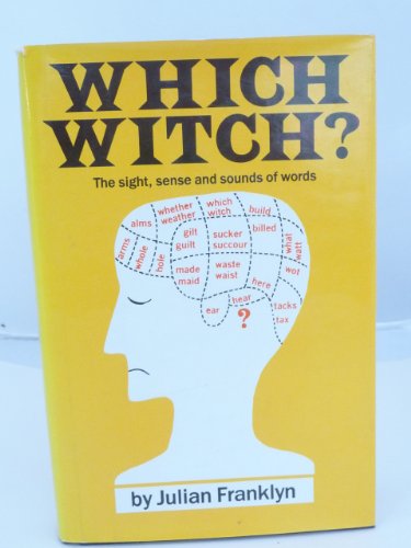 Stock image for Which Witch?: The Sight, Sense, and Sounds of Words for sale by Red's Corner LLC