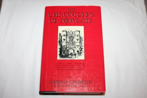 Stock image for Chronicles of Newgate for sale by BombBooks