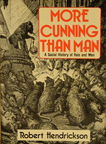 Imagen de archivo de More cunning than man: A social history of rats and men a la venta por HPB-Emerald