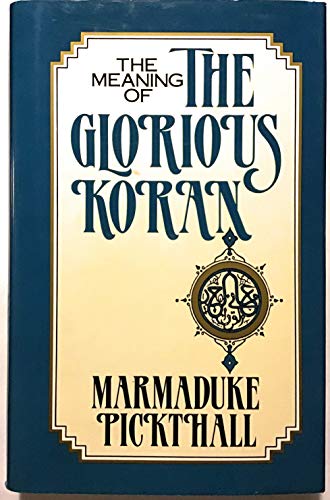 Imagen de archivo de Meaning of the Glorious Koran a la venta por Wonder Book