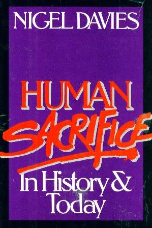 Stock image for Human Sacrifice in History and Today for sale by Irish Booksellers