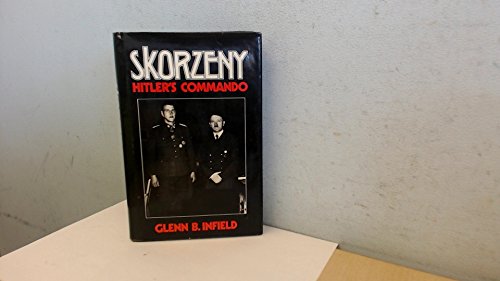 Stock image for Skorzeny: Hitler's Commando for sale by Books From California