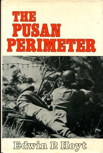 Beispielbild fr The Pusan perimeter: Korea, 1950 zum Verkauf von WorldofBooks