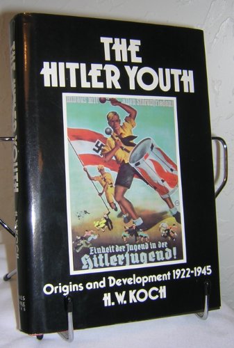 Stock image for The Hitler Youth: Origins and Development 1922-45 for sale by DBookmahn's Used and Rare Military Books