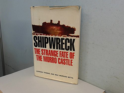 Stock image for Shipwreck: The strange fate of the Morro Castle for sale by HPB-Emerald