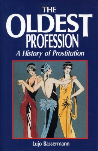 Beispielbild fr The Oldest Profession : A History of Prostitution zum Verkauf von Martin Nevers- used & rare books