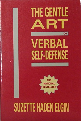 Imagen de archivo de The Gentle Art of Verbal Self Defense a la venta por Half Price Books Inc.