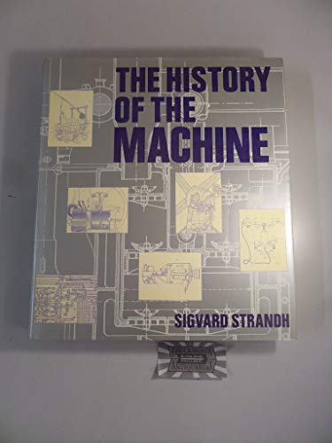 Stock image for The History of the Machine for sale by Half Price Books Inc.