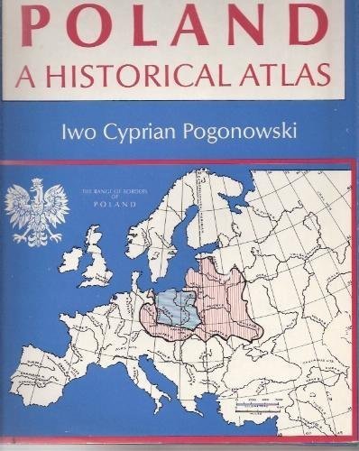 Imagen de archivo de Poland ; A Historical Atlas a la venta por Quickhatch Books
