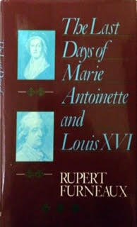 Stock image for Last Days of Marie Antoinette and Louis the 16th for sale by Better World Books: West