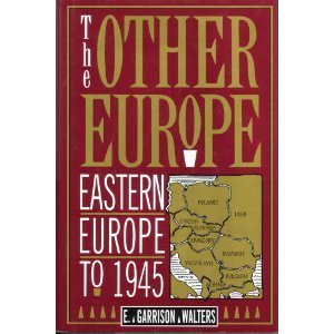Stock image for The Other Europe: Eastern Europe to 1945 for sale by Martin Nevers- used & rare books