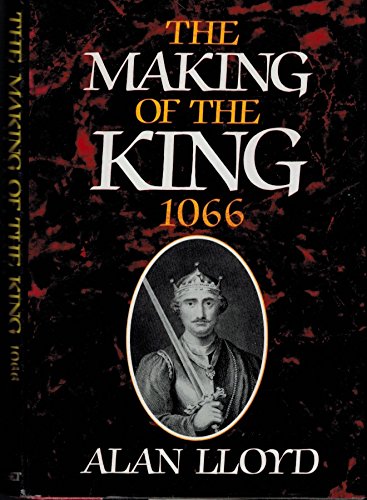 Beispielbild fr Making of Rhw King:1066 zum Verkauf von Robinson Street Books, IOBA