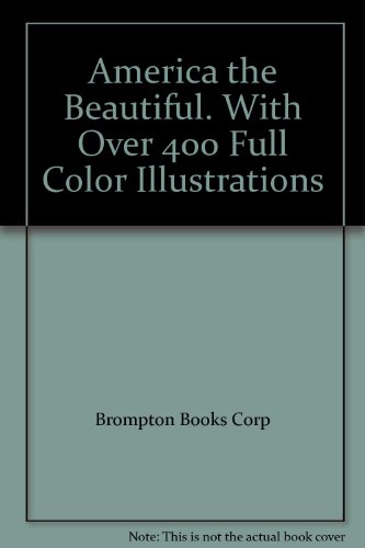 9780880294928: America the Beautiful. With Over 400 Full Color Illustrations