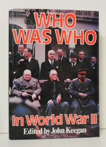 Beispielbild fr Who Was Who In World War II zum Verkauf von Wonder Book