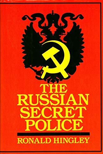 9780880295321: The Russian Secret Police - Muscovite, Imperial Russian and Soviet Political ...