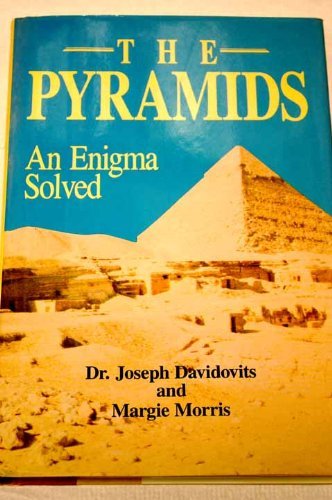 Stock image for The Pyramids: An Enigma Solved for sale by SecondSale