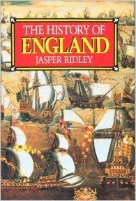 The History of England (9780880295574) by Jasper Ridley