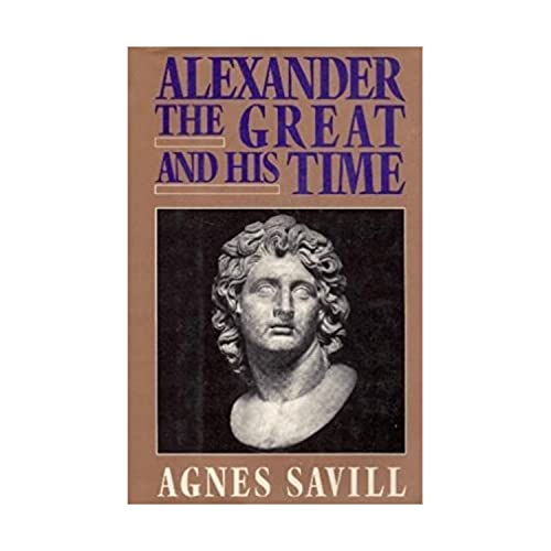 Stock image for Alexander the Great and His Time (Dorset Oress Reprints Series) for sale by Reuseabook