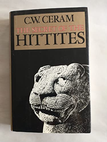 Beispielbild fr Secret of the Hittites zum Verkauf von Ergodebooks