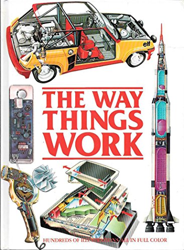 Imagen de archivo de The Way Things Work: An Illustrated Encyclopedia of Technology/1666510 a la venta por Better World Books