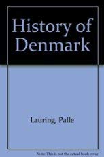 Beispielbild fr History of Denmark zum Verkauf von HPB-Diamond