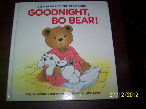 Beispielbild fr Goodnight, Bo Bear (A Bo Bear lift-the-flap book) zum Verkauf von Books of the Smoky Mountains