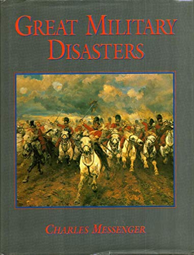Beispielbild fr Great Military Disasters zum Verkauf von Better World Books