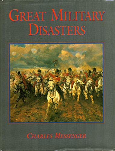 Imagen de archivo de Great Military Disasters a la venta por Better World Books