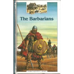 Beispielbild fr The Barbarians (Young Discovery LIbrary) zum Verkauf von Better World Books