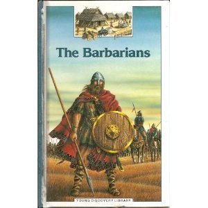 Imagen de archivo de The Barbarians (Young Discovery LIbrary) a la venta por Better World Books