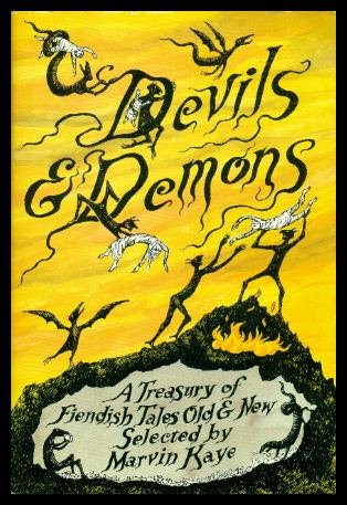 Imagen de archivo de Devils and Demons - A Treasury of Fiendish Tales Old & New a la venta por Riverow Bookshop