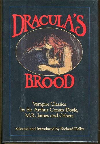 9780880296762: Dracula's Brood: Neglected Vampire Classics by Sir Arthur Conan Doyle, Algernon Blackwood, M.R.James and Others