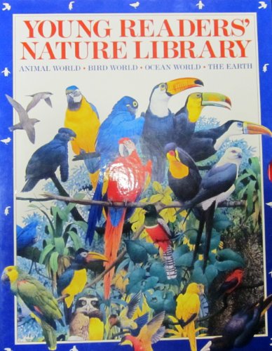 Young Reader Nature Library: Animal World; Bird World; Ocean World; The Earth (9780880296922) by Ingrid Cranfield; Tony Rice; Struan Reid; Keith Lye