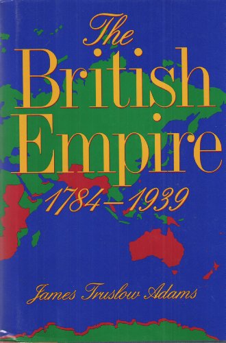 Stock image for The British Empire, 1784-1939 for sale by More Than Words