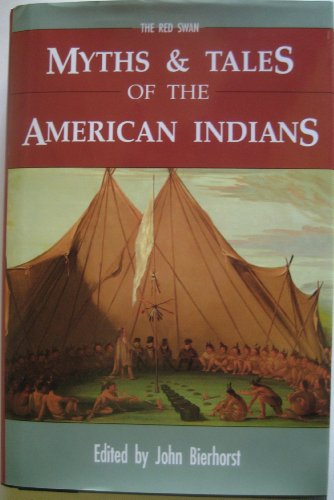 Beispielbild fr Myths and Tales of the American Indians zum Verkauf von Wonder Book