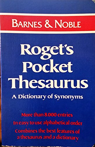 Imagen de archivo de Roget's Pocket Thesaurus A Dictionary of Synonyms a la venta por HPB-Emerald