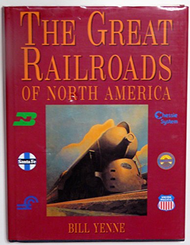 9780880297837: The Great Railroads of North America