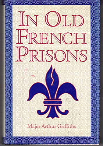 9780880297912: IN OLD FRENCH PRISONS.