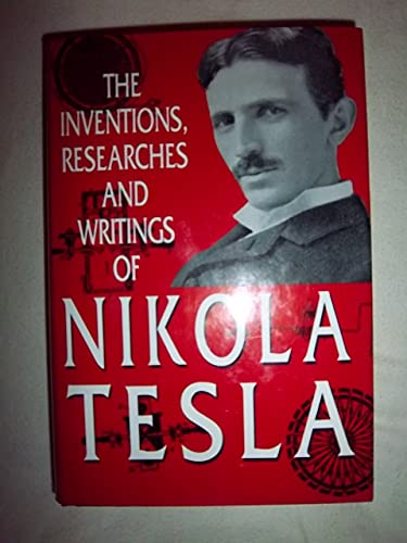 9780880298124: Inventions, Researches and Writings of Nikola Tesla