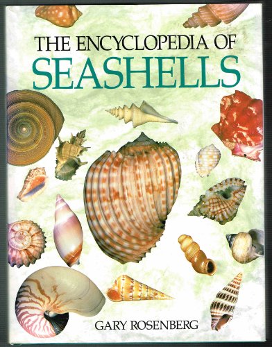 Stock image for The Encyclopedia of Seashells for sale by St Vincent de Paul of Lane County