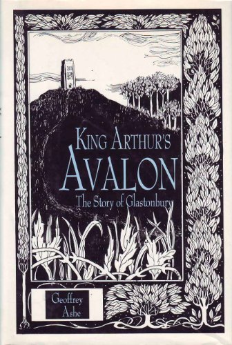 Imagen de archivo de King Arthur's Avalon: The Story of Glastonbury a la venta por HPB Inc.