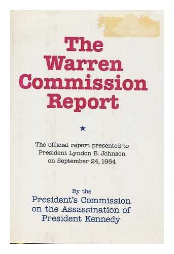 Stock image for The Warren Commission Report Delivered By Executive Order No. 11130 on September 24, 1964 for sale by J. C. Burris, Bookseller