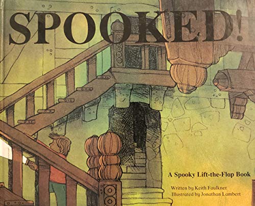 Beispielbild fr Spooked! (A Spooky Lift-the-Flap Book) zum Verkauf von Wonder Book